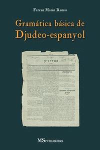 bokomslag Gramática Básica de Djudeo-Espanyol