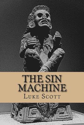 bokomslag The Sin Machine