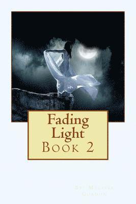 Fading Light: Book 2 1