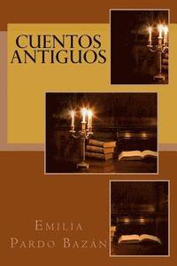 bokomslag Cuentos Antiguos