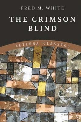 The Crimson Blind 1