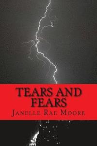 bokomslag Tears and Fears