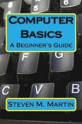 bokomslag Computer Basics: The Beginner's Guide