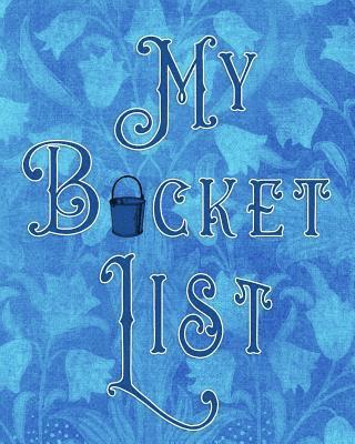 My Bucket List: Adventures - Dreams - Wishes- 136 pages- 8x10 - Dark Blue 1