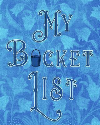 Legacy4life Planners - My Bucket List: Adventures - Dreams - Wishes- 136 pages- 8x10 - Dark Blue, Häftad