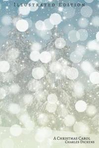 bokomslag A Christmas Carol: in Prose (Illustrated Edition)