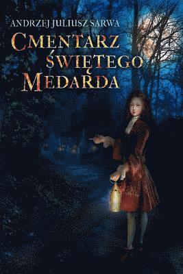 Cmentarz Swietego Medarda 1