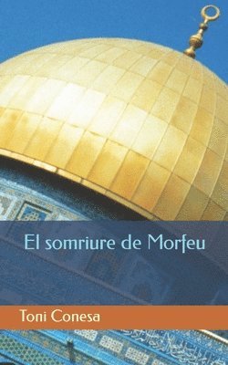 bokomslag El somriure de Morfeu