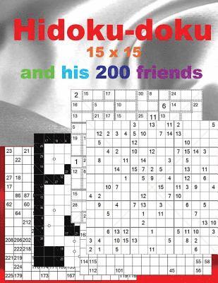 bokomslag Hidoku-doku 15 x 15 and his 200 friends.