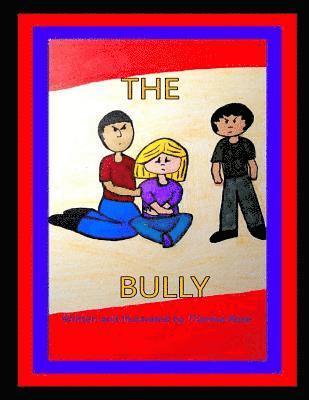 The Bully: Volume 3 1