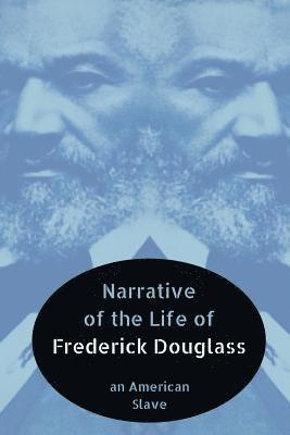 bokomslag Narrative of the Life of Frederick Douglass: An American Slave