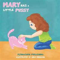 bokomslag Mary Has a Little Pussy