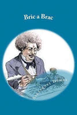 Alexandre Dumas - Bric a Brac, Häftad