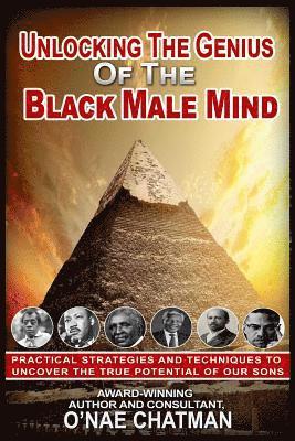 Unlocking The Genius of The Black Male Mind 1