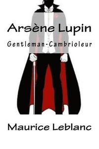 bokomslag Arsène Lupin, Gentleman-Cambrioleur (French Edition)