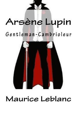 bokomslag Arsène Lupin, Gentleman-Cambrioleur (French Edition)