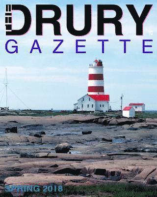 The Drury Gazette SPRING 2018 1