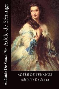 bokomslag Adèle de Sénange (French Edition)