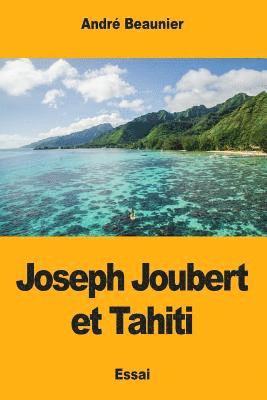 bokomslag Joseph Joubert et Tahiti