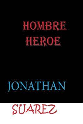 Hombre heroe 1