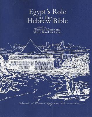 bokomslag Egypt's Role in the Hebrew Bible