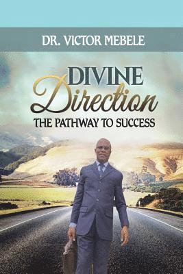 bokomslag Divine Direction: The Pathway to Success