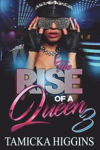 bokomslag The Rise Of A Queen 3