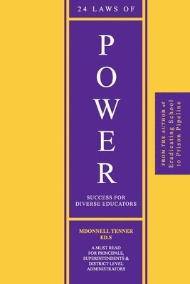 Mdonnell Tenner - 24 Laws of Power: Success For Diverse Educators, Häftad