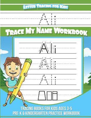 Yolie Davis - Ali Letter Tracing for Kids Trace my Name Workbook: Tracing Books for Kids ages 3 - 5 Pre-K & Kindergarten Practice Workbook, Häftad. Tillgänglighet: Lägg i varukorg