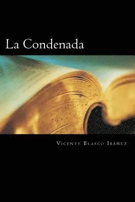 La Condenada (Spanish Edition) 1