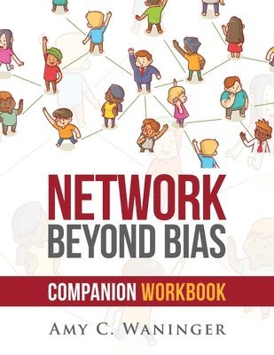 bokomslag Network Beyond Bias Companion Workbook