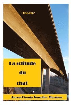 La Solitude Du Chat 1