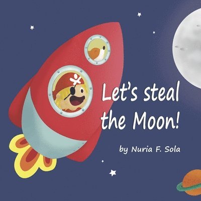 Let's steal the Moon! 1