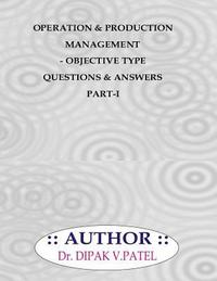 bokomslag Operation and production Management- Objective type questions and Answers Part-I