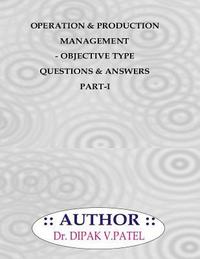 bokomslag Operation and production Management- Objective type questions and Answers Part-I
