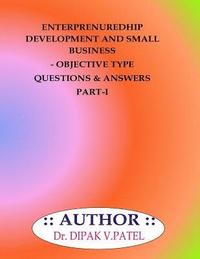 bokomslag Entrepreneurship development and Small Business- Objective type questions and Answers Part-I