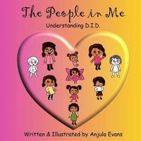 bokomslag The People in Me: Understanding D.I.D.