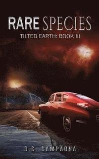 bokomslag Rare Species: Tilted Earth: Book III