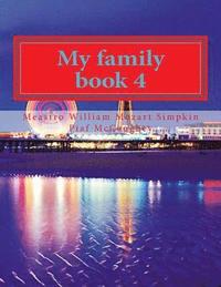 bokomslag My family book 4: My masterpiece book 4