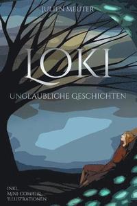 bokomslag Loki: Unglaubliche Geschichten