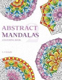 bokomslag Abstract Mandalas 2 Colouring Book