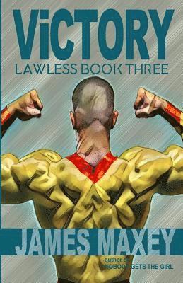 Victory: Lawless Book Three 1