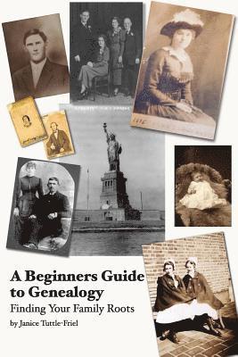 bokomslag A Beginner's Guide to Genealogy. Finding Your Family Roots