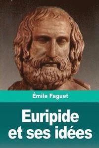 bokomslag Euripide et ses idées