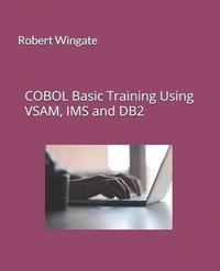 bokomslag COBOL Basic Training Using VSAM, IMS and DB2