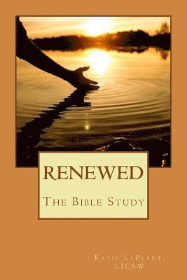 Renewed: The Bible Study 1