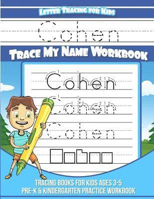 Yolie Davis - Cohen Letter Tracing for Kids Trace my Name Workbook: Tracing Books for Kids ages 3 - 5 Pre-K & Kindergarten Practice Workbook, Häftad. Tillgänglighet: Lägg i varukorg