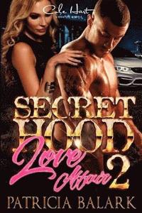bokomslag A Secret Hood Love Affair 2