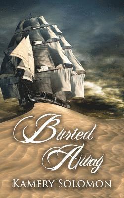 Buried Away: A Time Travel Romance 1