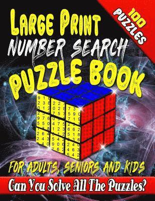 bokomslag Large Print Number Search Puzzle Book for Adults, Seniors and Kids: Can You Solve All The Puzzles In This Number Word Search Puzzle Book?